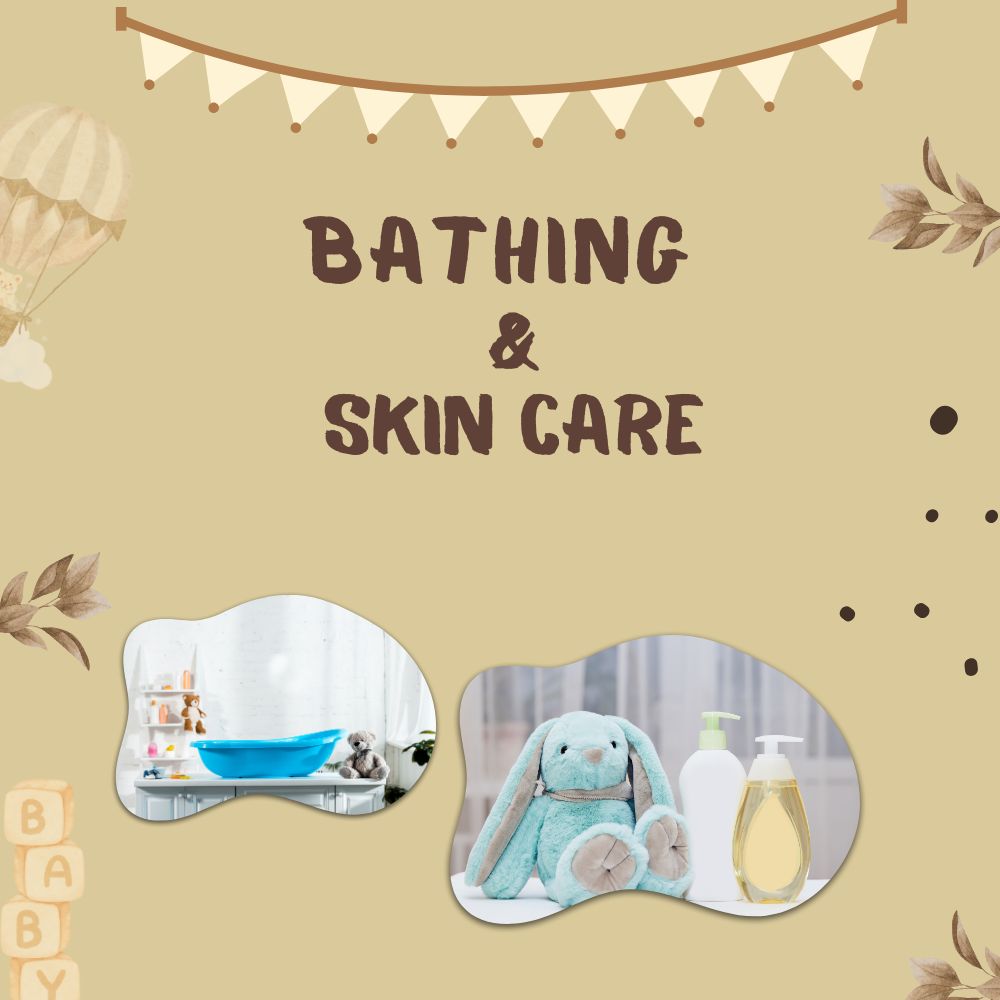 Bathing & Skin Care